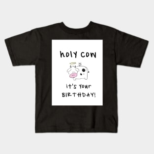 Holy Cow it's Your Birthday Kids T-Shirt